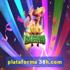 plataforma 38h.com